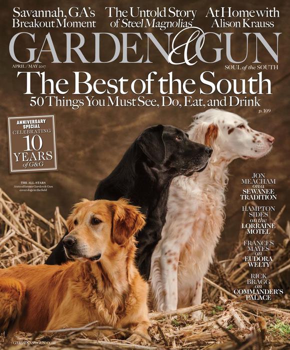 Cover of the Day: Garden & Gun, April/May 2017