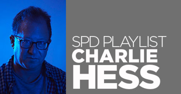 SPD Playlists: Charlie Hess
