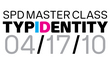Master Class: TypIDentity
