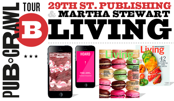 Pub Crawl 2014 Spotlight: TOUR B - 29th St. Publishing & Martha Stewart Living
